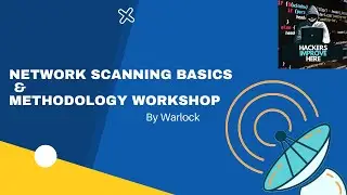 #1 Network Scanning Basics and Methodology Workshop By Warlock