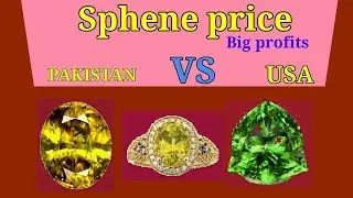Pakistan vs USA | Sphene Price | Where is  More Profit | By   #GemStoneDeal