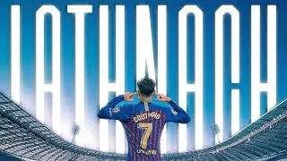LATHNACH - PHILIPPE COUTINHO (Official Audio)