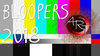 ART OF CLAY BLOOPERS - 2018