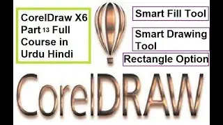 coreldraw part 13 || how to use smart fill tool || how to use smart drawing tool || Rectangle Option
