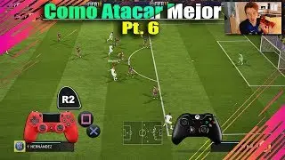 Fifa 18 Como Atacar Mejor Profesionalmente  Parte 6 - TUTORIAL Truco Para Seguir Armando Juego