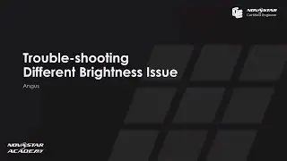 Troubleshooting - Different Brightness Issue