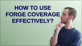 Ethereum: How to use forge coverage effectively?