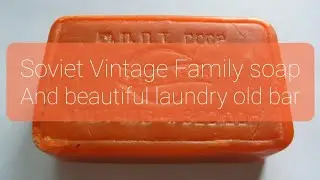 ASMR soap cutting - Vintage (retro) Soviet soap