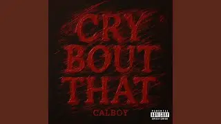 Cry Bout That