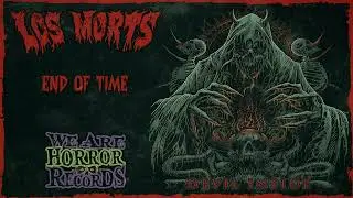 Los Morts - END OF TIME
