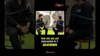 How did you get interested in calisthenics, Powerlifting & arm wrestling ?