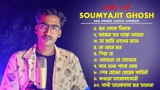 💔 Bengali Sad Song Jukebox | 10 Heart Touching Bangla Songs | Soumyajit Ghosh MIXTAPE