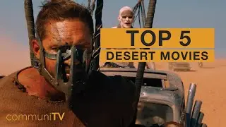 TOP 5: Desert Movies