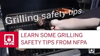 Learn Some Grilling Safety Tips from NFPA