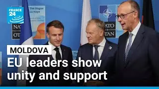 French, German, Polish leaders to visit Moldova in show of force in face of Russia &bull; FRANCE 24