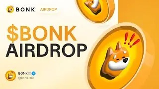 Bonk Coin Airdrop: How to claim $15,000 in $BONK