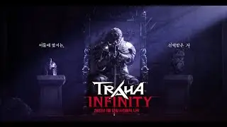 TRAHA Infinity Pre Register Start Soon