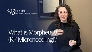 What is Morpheus8 (RF Microneedling)? |  Berardi Plastic Surgery