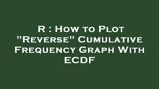 R : How to Plot 