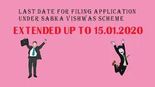 SABKA VISHWAS SCHEME