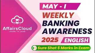 Weekly Banking Awareness | May 2025  - 1st Week | Current Affairs | RBI Grade B | Bank PO Exams