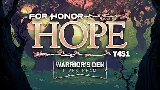 For Honor: Warrior's Den Livestream February 6 2020 | Ubisoft [NA]