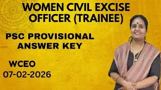 Women Civil Excise Officer 502/2023 PSC PROVISIONAL ANSWER KEY 07-02-2026  WCEO PSC PROVISIONAL KEY