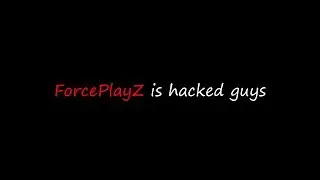 FORCEPLAYZ HACKED!  #WeWantForceBack