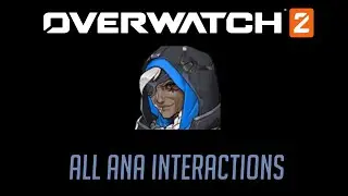Overwatch 2 First Closed Beta - All Ana Interactions + Hero Specific Eliminations/Sleep Dart