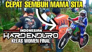 INDONESIA HARD ENDURO KELAS WOMEN FINAL