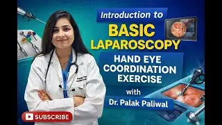 Introduction to basic laparoscopy - hand eye coordination exercise