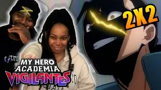 HE CAN STOP TIME?! My Hero Academia Vigilantes 2x2 Reaction