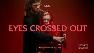 Tunic - Eyes Crossed Out (Official Visualizer)