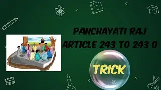 पंचायती राज आर्टिकल 243 से 243 O  panchayti raj article 243 se 243 0
