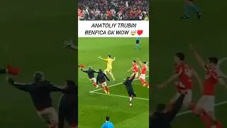 Anatoliy Trubin Goal for Benfica vs Real Madrid 😱🧤⚽🔥 #shorts #benfica #realmadrid #football #viral