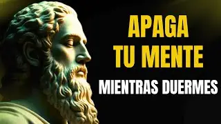 APAGA TU MENTE ESTA NOCHE | 3 HORAS de Estoicismo Nocturno para Cuando Todo DUELE  | ESTOICISMO