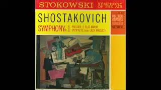 Shostakovich.  Symphony 1.  Stokowski and the Symphony of the Air  (1959).