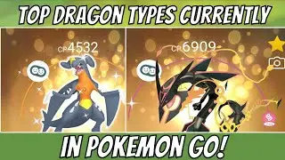 Top Dragon Types Currently in Pokemon in Pokemon Go! Plus a look at Future Megas!