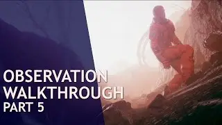 Observation Walkthrough Part 5 - Regrounded