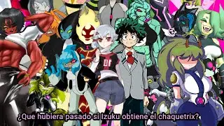 ¿Qué hubiera pasado si Izuku obtiene el chaquetrix?(capitulo 1 y 2) especial 1,000 sub.