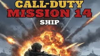 Call of Duty Mission 14 &ndash; Ship | Full Gameplay Walkthrough (No Commentary)