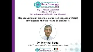 Keynote presentations in rare diseases: Dr. Michael Segal