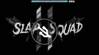 Slap Squad II Complete (no coins) - Geometry Dash 2.11