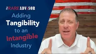 Adding Tangibility in an Intangible Industry