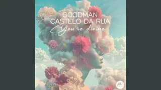 You're Divine (Original Mix)