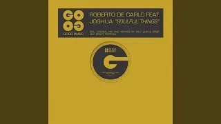 Soulful Things (Ralf GUM & CrisP's Lost In Delay Mix) (feat. Joshua)