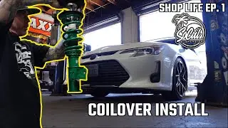 SCION TC COILOVER INSTALL + MORE │ SHOP LIFE EP. 1