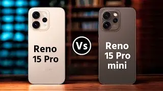 Oppo Reno 15 Pro Vs Oppo Reno 15 Pro mini || Which One is Better?
