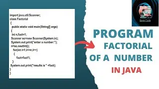 Factorial of a number in java| java tutorial Base Code