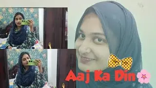 Kuchh Esa Tha Aaj Ka Din🙁😢 || Daily Vlogging 