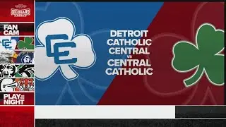 Detroit Catholic Central vs. Central Catholic | Big Board Friday Week 3