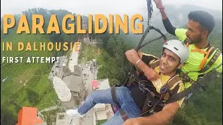 Paragliding in Dalhousie | First Attempt | Khajjiar | Himachal Pradesh