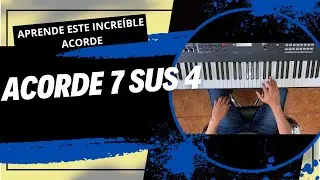 APRENDE EL ACORDE 7 SUS 4 DE UNA MANERA F&Aacute;CIL Y R&Aacute;PIDA EN EL PIANO / URIEL LIFE MUSIC